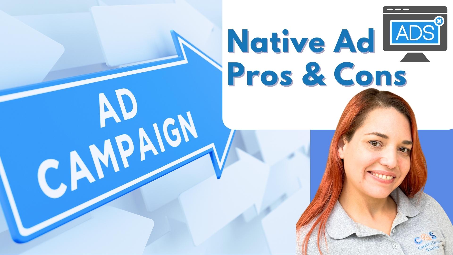 You are currently viewing The Pros and Cons of Native Ads
