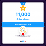 COSMarketing Agency reaches 11,000 YouTube Subscriptions